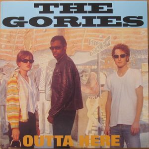 The Gories – Outta Here