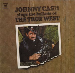 Sings The Ballads Of The True West cover