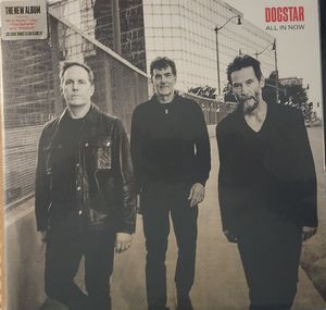 Dogstar – All In Now
