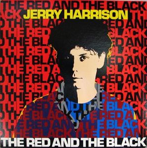 Jerry Harrison – The Red And The Black