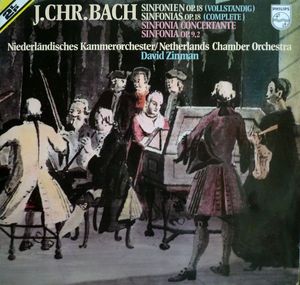 Johann Christian Bach - Netherlands Chamber Orchestra, David Zinman – Sinfonien Op. 18 (Vollständig) / Sinfonia Concertante / Sinfonia Op. 9,2