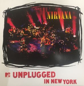 MTV Unplugged In New York by Nirvana