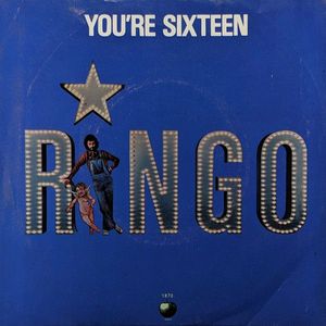 You're Sixteen by Ringo Starr You're Sixteen by Ringo Starr