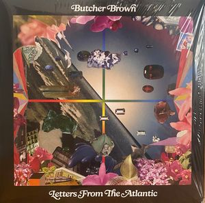 Butcher Brown – Letters From The Atlantic