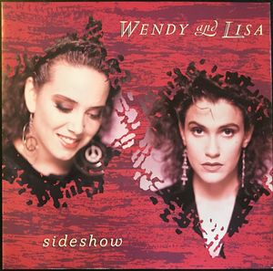 Wendy & Lisa – Sideshow