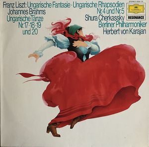 Franz Liszt / Johannes Brahms – Shura Cherkassky - Berliner Philharmoniker · Herbert von Karajan – Ungarische Fantasie · Ungarische Rhapsodien Nr. 4 Und Nr.5 / Ungarische Tänze Nr. 17 · 18 · 19 Und 20