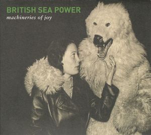Machineries Of Joy by British Sea Power