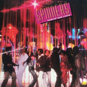 Dancin' And Lovin' by Spinners Dancin' And Lovin' by Spinners