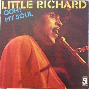 Ooh! My Soul by Little Richard Ooh! My Soul by Little Richard
