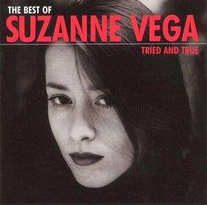 The Best Of Suzanne Vega: Tried And True cover