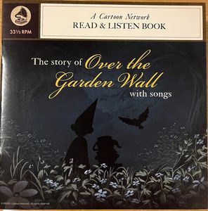 Patrick McHale – The Story Of Over The Garden Wall With Songs