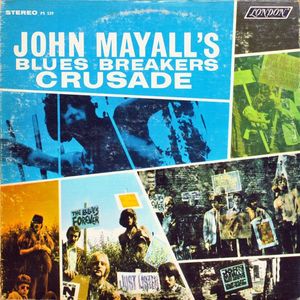 John Mayall & The Bluesbreakers – Crusade