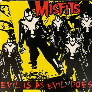 Misfits – Evil Is As Evil Does