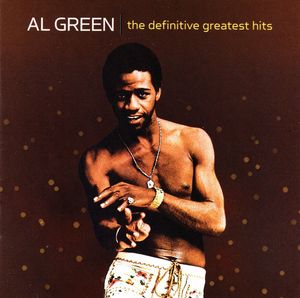 The Definitive Greatest Hits by Al Green