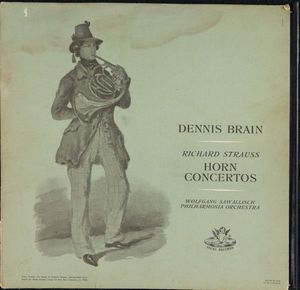 Horn Concertos by Richard Strauss,Dennis Brain,Wolfgang Sawallisch,Philharmonia Orchestra