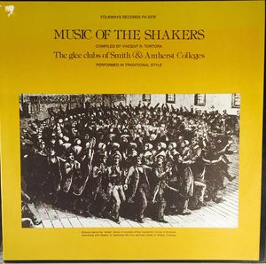 Music Of The Shakers by Amherst College Glee Club,  Smith College Glee Club