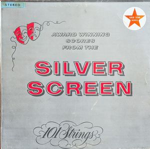 Award Winning Scores From The Silver Screen by 101 Strings