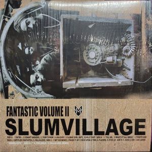 Slum Village – Fantastic Volume II