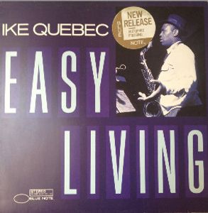 Ike Quebec – Easy Living