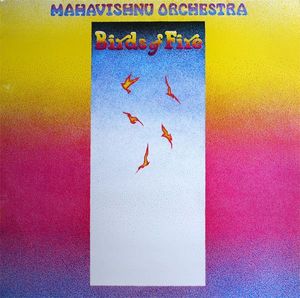 Mahavishnu Orchestra – Birds Of Fire