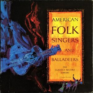 Various – American Folk Singers And Balladeers