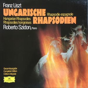 Ungarische Rhapsodien by Franz Liszt,  Roberto Szidon