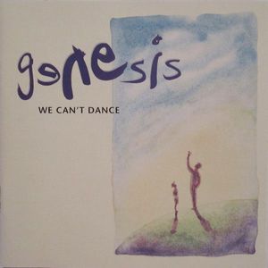 Genesis – We Can't Dance
