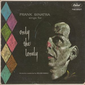 Frank Sinatra – Frank Sinatra Sings For Only The Lonely
