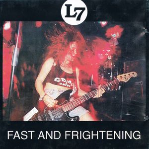 Fast And Frightening by L7