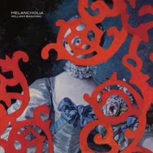 Melancholia by William Basinski