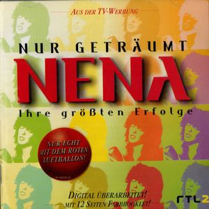 Nur Geträumt - Ihre Größten Erfolge by Nena Nur Geträumt - Ihre Größten Erfolge by Nena