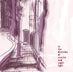 In The Direction Of Sunrise And Night Light cover