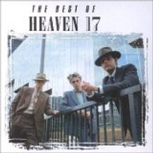 Heaven 17 – The Best Of Heaven 17