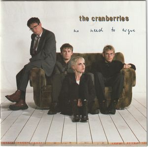 The Cranberries – No Need To Argue