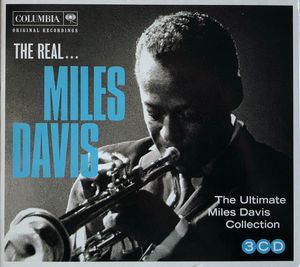The Real... Miles Davis (The Ultimate Miles Davis Collection) cover