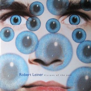 Visions Of The Past by Robert Leiner