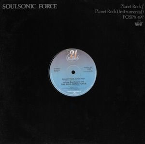 Afrika Bambaataa & Soulsonic Force – Planet Rock