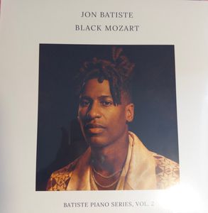 Jon Batiste – Black Mozart (Batiste Piano Series, Vol. 2)