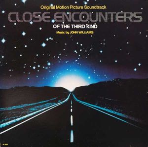 John Williams – Close Encounters Of The Third Kind (Original Motion Picture Soundtrack)