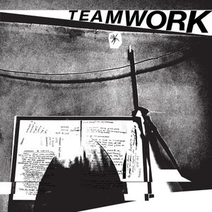 Somebody's Gotta Do It by Team Work Somebody's Gotta Do It by Team Work
