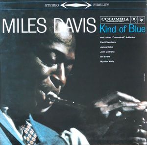 Kind Of Blue by Miles Davis