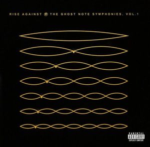 Rise Against – The Ghost Note Symphonies, Vol. 1