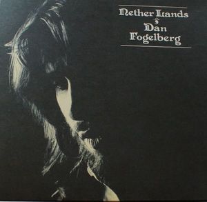 Dan Fogelberg – Nether Lands