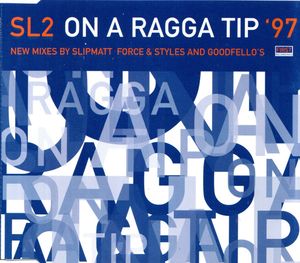 SL2 – On A Ragga Tip '97