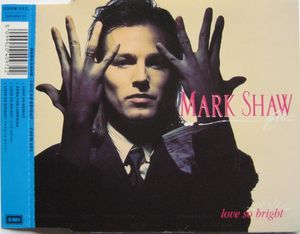 Mark Shaw – Love So Bright