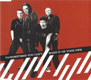 U2 – Sometimes You Can't Make It On Your Own