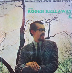 The Roger Kellaway Trio by The Roger Kellaway Trio