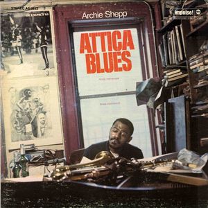 Attica Blues by Archie Shepp