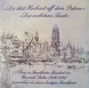 Johann Philipp Freiherr Von Bethmann – Die Letzt Hochzeit Uff Dem Patorn / Der Verbotene Bart