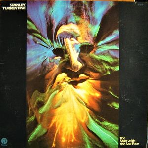 The Man With The Sad Face by Stanley Turrentine